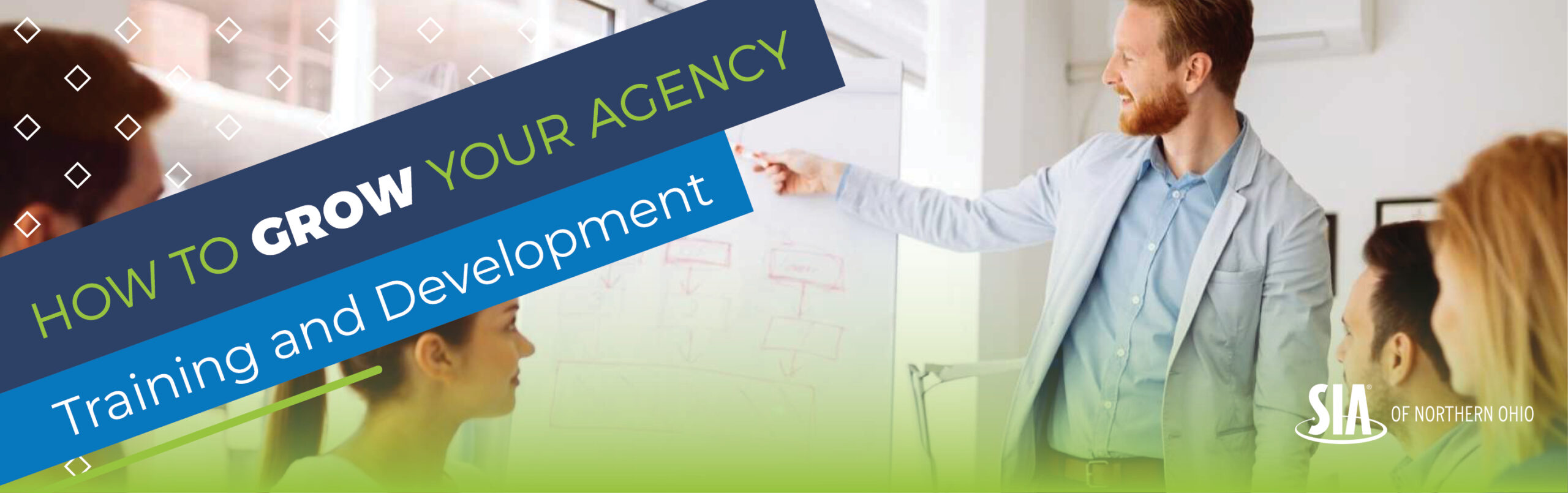 How to Grow Your Agency – Training and Development SIA of Northern Ohio